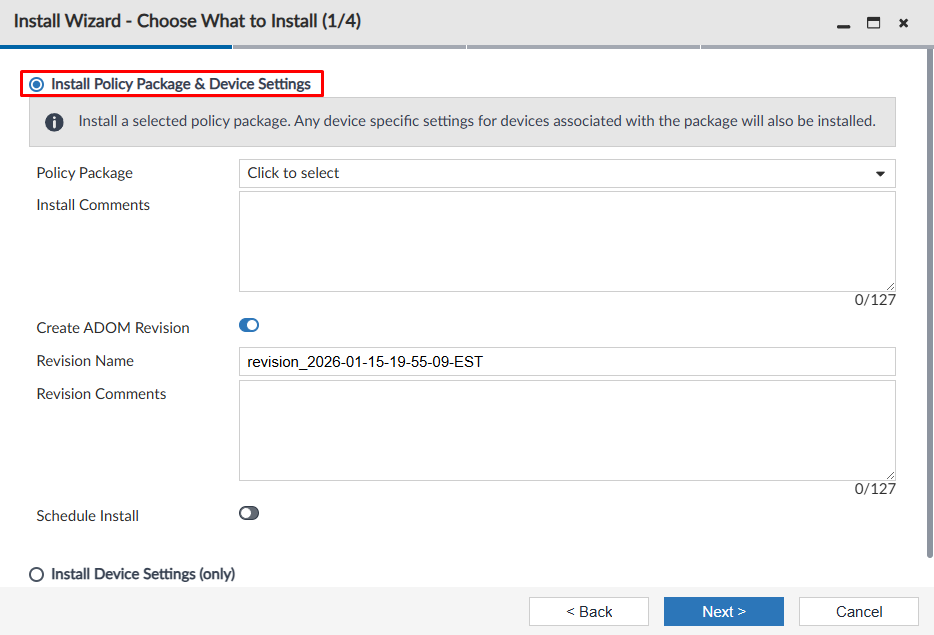 Install Policy Package & Device Settings option on Install Wizard step 1 on FortiManager