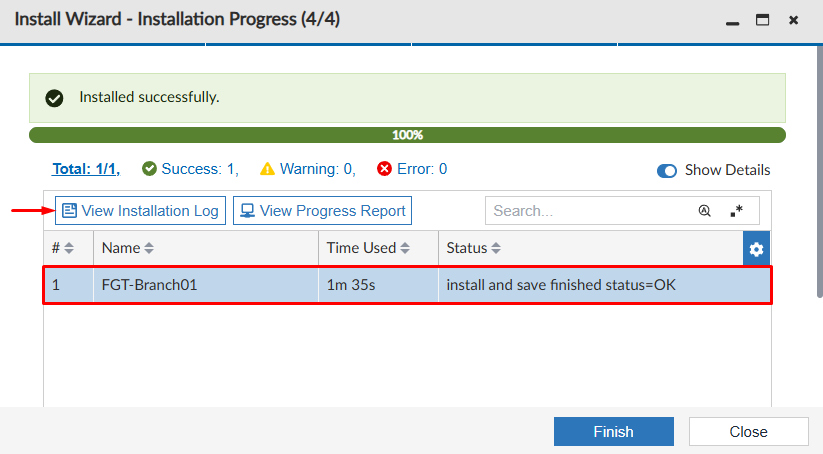 Installation progress completed on Install Wizard step 4 on FortiManager
